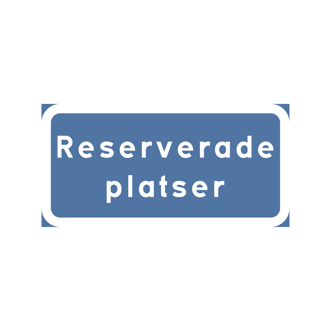 T-tavla Reserverade platser 400x200mm